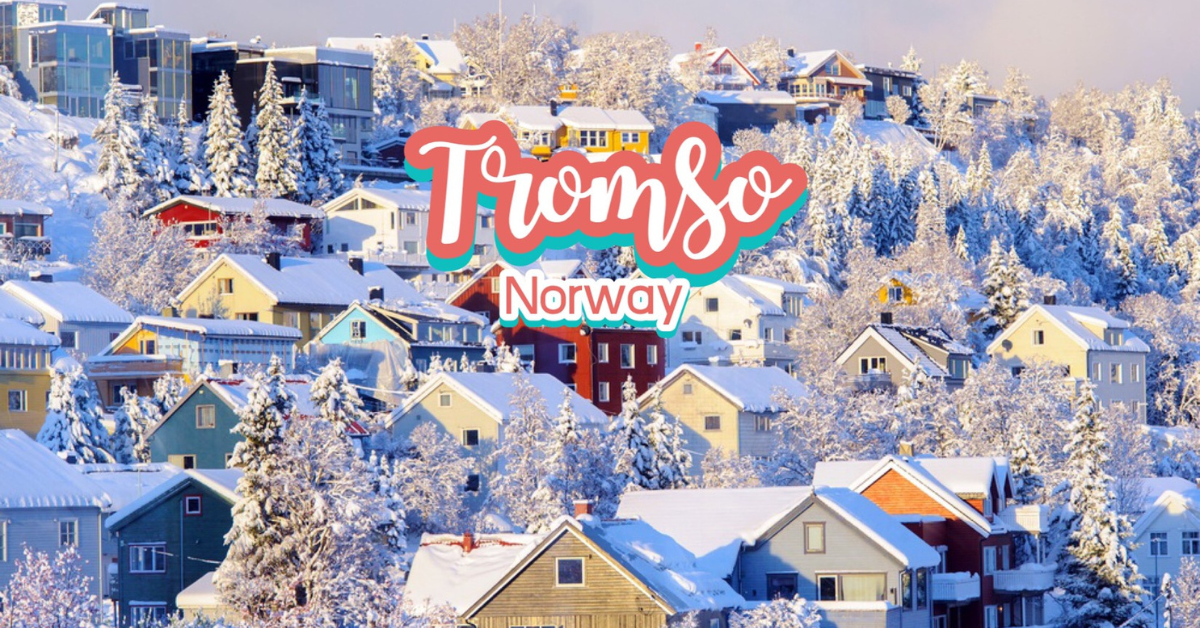 เมืองทรอมโซ (Tromso) นอร์เวย์ (Norway)
